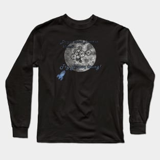 Do You Think Earth is Bland? Long Sleeve T-Shirt